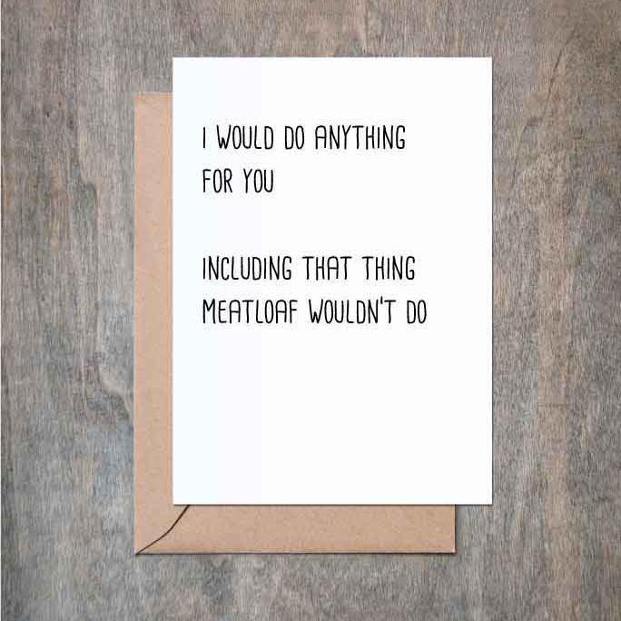 Funny Love Card I Would Do Anything For You Love-Love Cards-Crimson and Clover Studio
