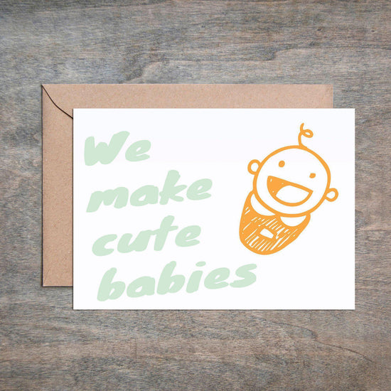 Funny Mother's Day Card Funny Love Card We Make Cute Babies Love Card-Love Cards-Crimson and Clover Studio