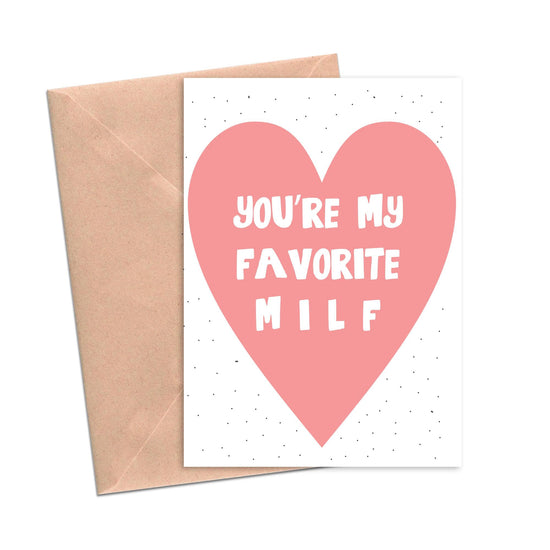 Funny Mother's Day Card Funny Love Card You're My Favorite MILF-Love Cards-Crimson and Clover Studio