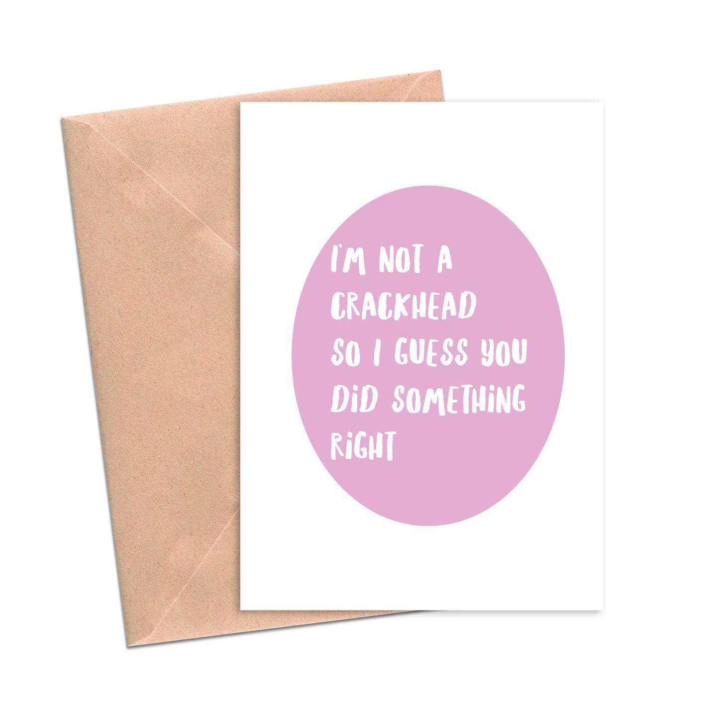 Funny Mother's Day Card I'm Not a Crackhead Funny Card for Mom Dad-Mom and Dad-Crimson and Clover Studio