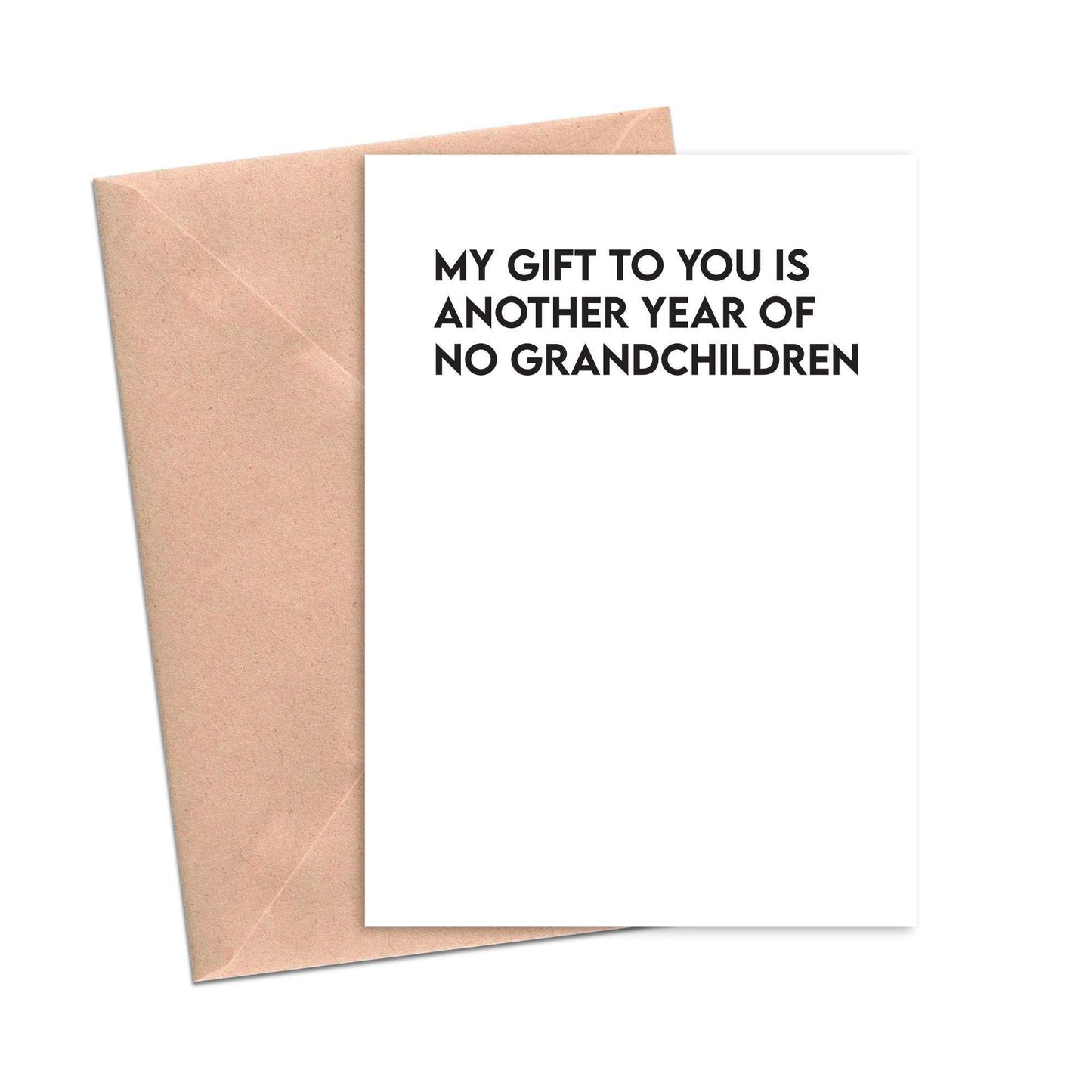 Load image into Gallery viewer, Funny Mother&amp;#39;s Day Card My Gift is Another Year of No Grandchildren Funny Mom Mother Card-Mom and Dad-Crimson and Clover Studio
