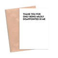 Thanks for Only Being Mildly Disappointed in Me Funny Card for Mom & Dad