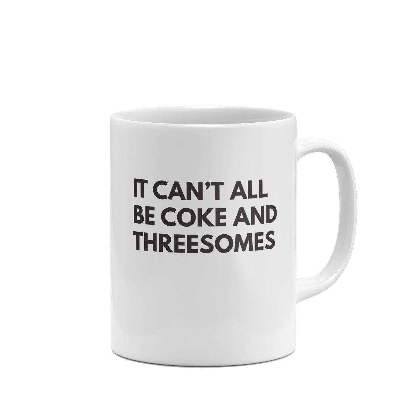 Load image into Gallery viewer, Funny Mug It Can&amp;#39;t All Be Coke and Threesomes Funny Mug-Mugs-Crimson and Clover Studio
