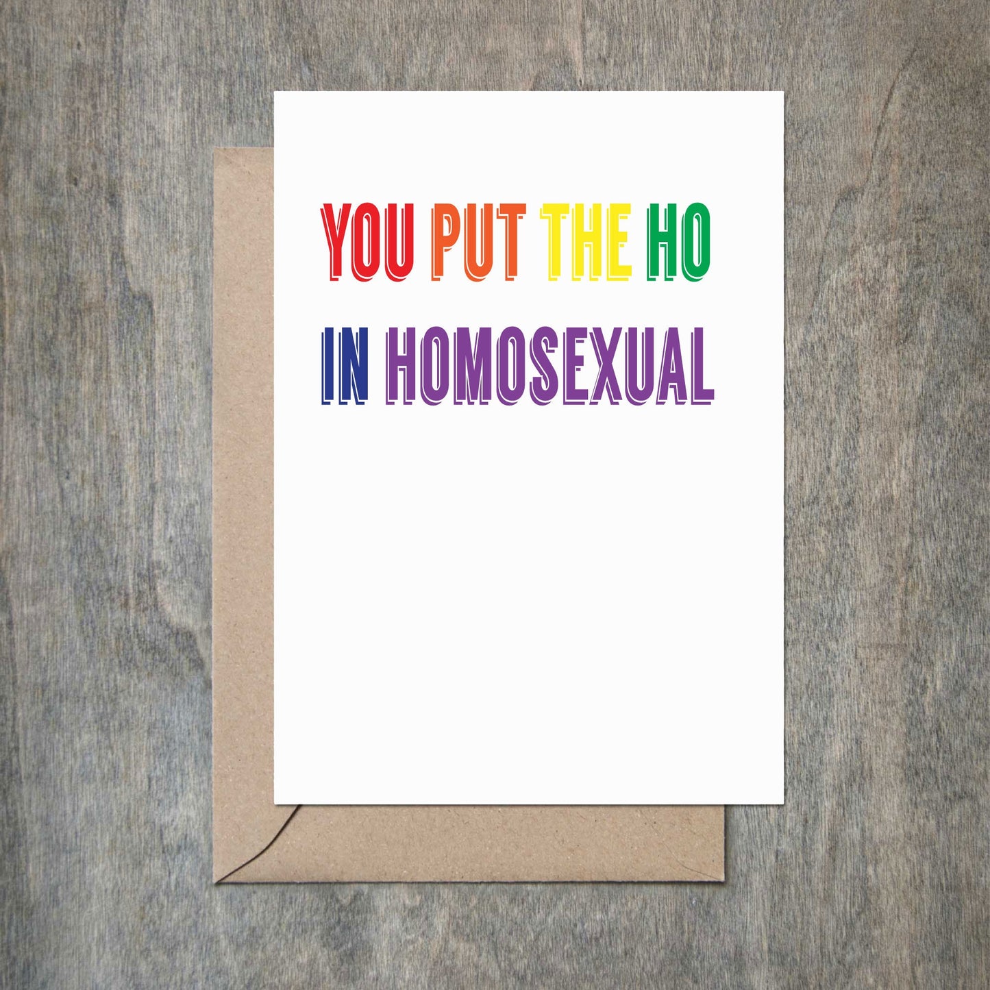 Load image into Gallery viewer, Ho in Homosexual Funny Friendship Card-Friendship Cards-Crimson and Clover Studio
