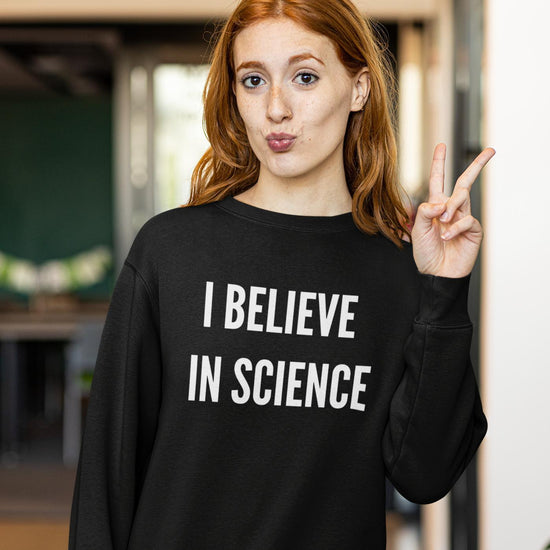 I Believe in Science Unisex Eco-Friendly Sweatshirt-Sweatshirt-Crimson and Clover Studio