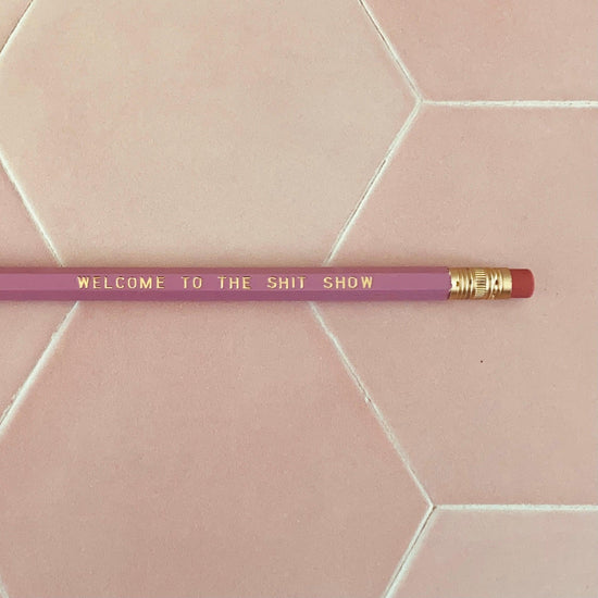 Load image into Gallery viewer, Single Welcome to the Shit Show Swear Pencil-Pencils-Crimson and Clover Studio

